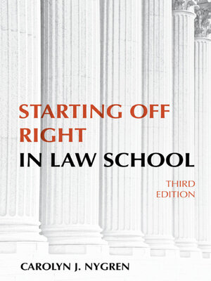 cover image of Starting Off Right in Law School